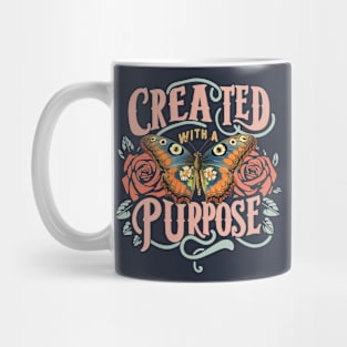 Created with a purpose Mug